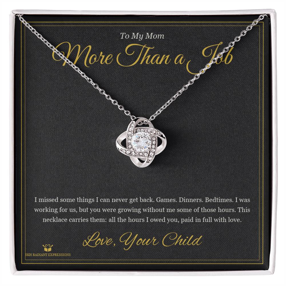 More Than a Job - Love Knot Necklace for Mom