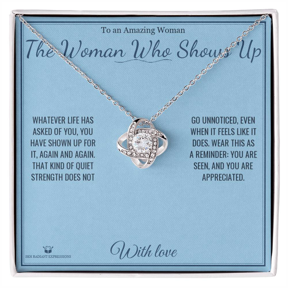 The Woman Who Shows Up - Love Knot Necklace for Her - personalized keepsake gift from SKH Radiant Expressions
