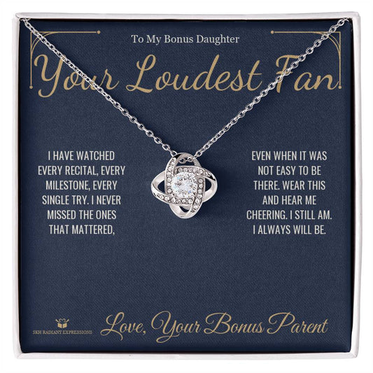 Your Loudest Fan - Love Knot Necklace for Stepdaughter - personalized keepsake gift from SKH Radiant Expressions