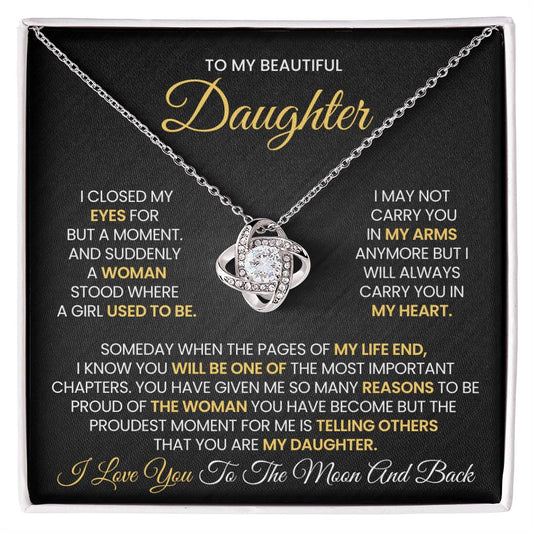 To My Beautiful Daughter - I'll Always Carry You in My Heart - Love Knot Necklace