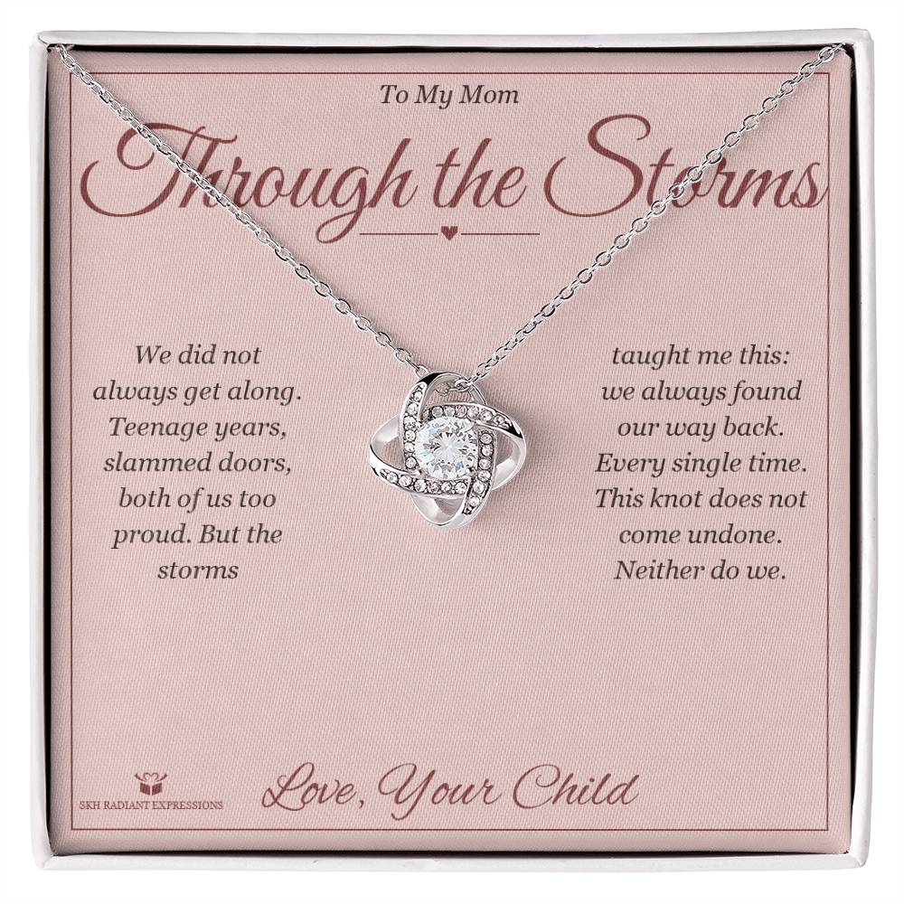 Through the Storms - Love Knot Necklace for Mom
