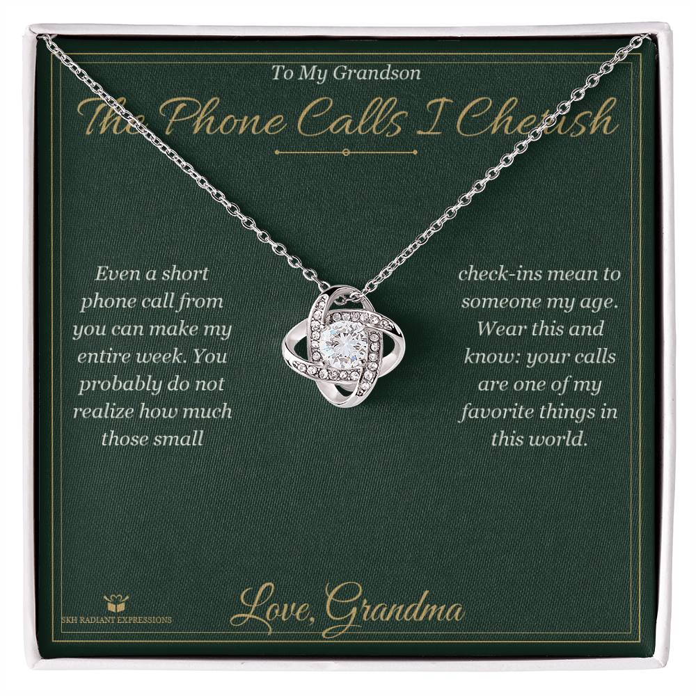 The Phone Calls I Cherish - Love Knot Necklace for Grandson