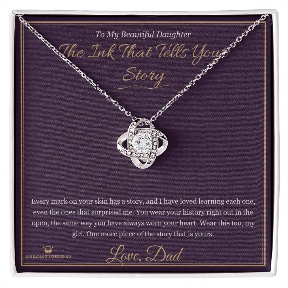 The Ink That Tells Your Story - Love Knot Necklace for Daughter
