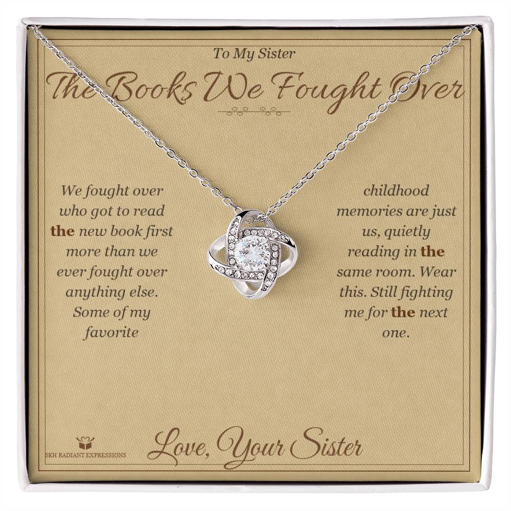 The Books We Fought Over - Love Knot Necklace for Sister
