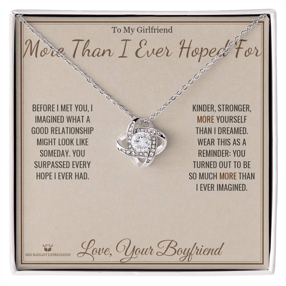 More Than I Ever Hoped For - Love Knot Necklace for Girlfriend