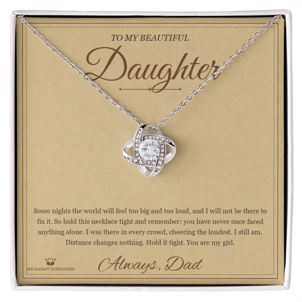 Never Alone - Love Knot Necklace for Daughter