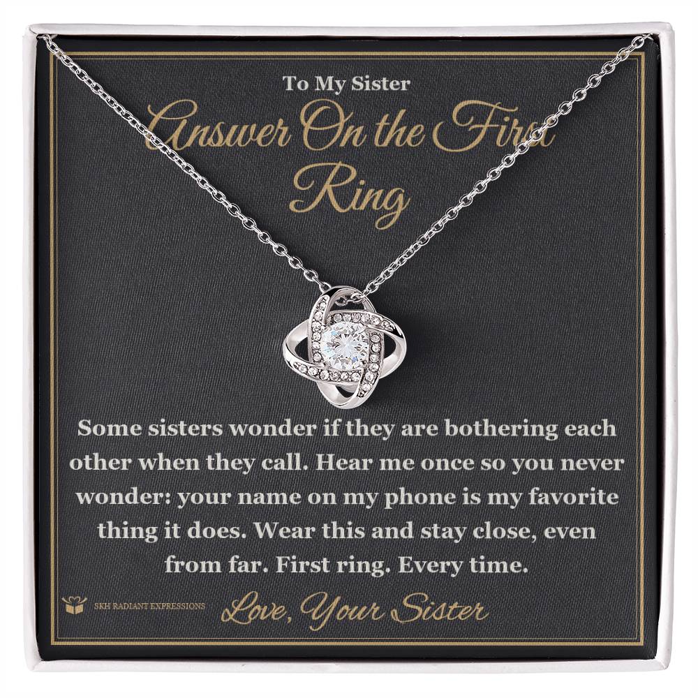 Answer On the First Ring - Love Knot Necklace for Sister