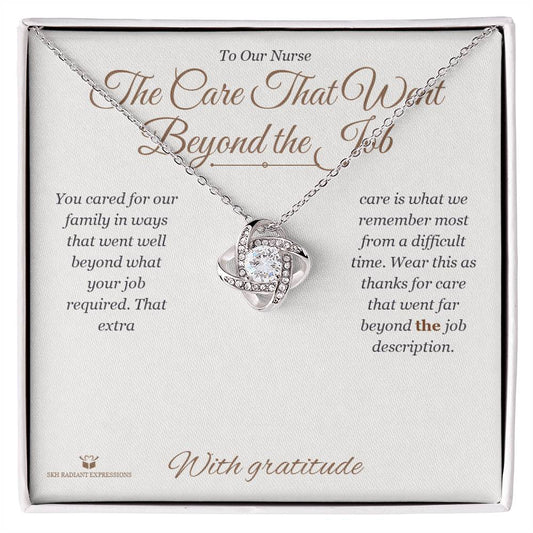 The Care That Went Beyond the Job - Love Knot Necklace for Nurse - personalized keepsake gift from SKH Radiant Expressions