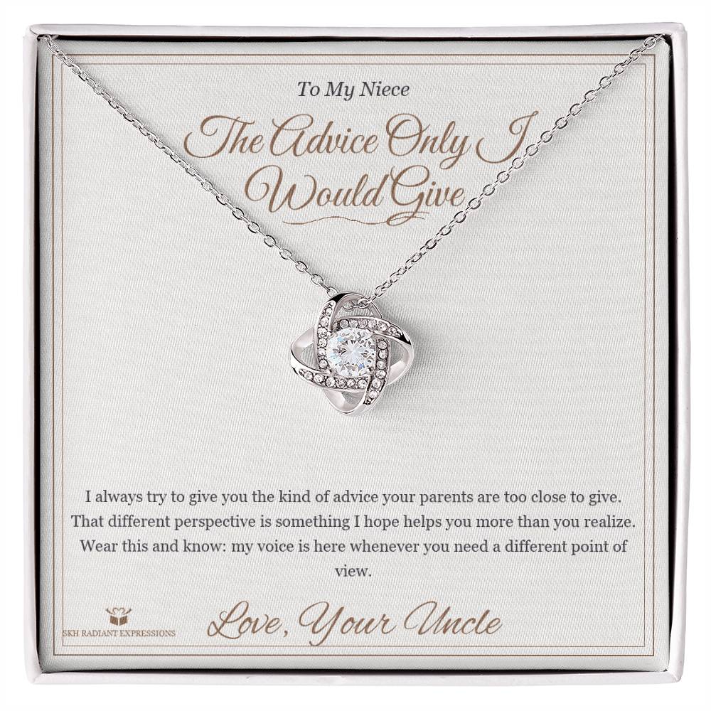 The Advice Only I Would Give - Love Knot Necklace for Niece