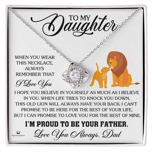 To My Daughter - This Old Lion Will Always Have Your Back - Love Knot Necklace