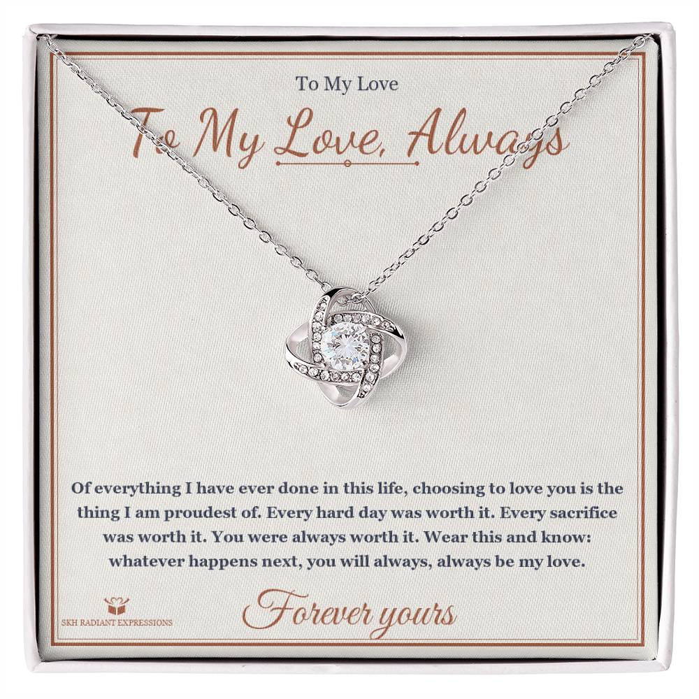 To My Love, Always - Love Knot Necklace for Partner