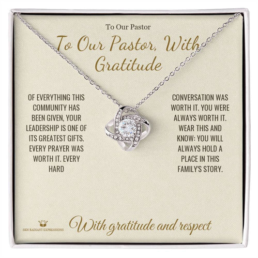 To Our Pastor, With Gratitude - Love Knot Necklace for Pastor - personalized keepsake gift from SKH Radiant Expressions