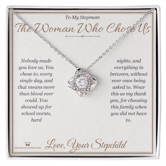 The Woman Who Chose Us - Love Knot Necklace for Stepmom - personalized keepsake gift from SKH Radiant Expressions