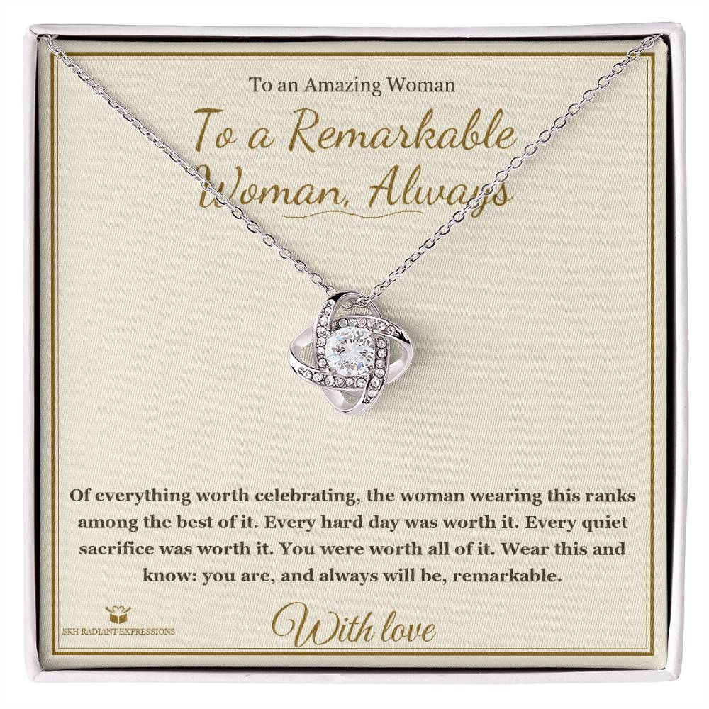 To a Remarkable Woman, Always - Love Knot Necklace for Her