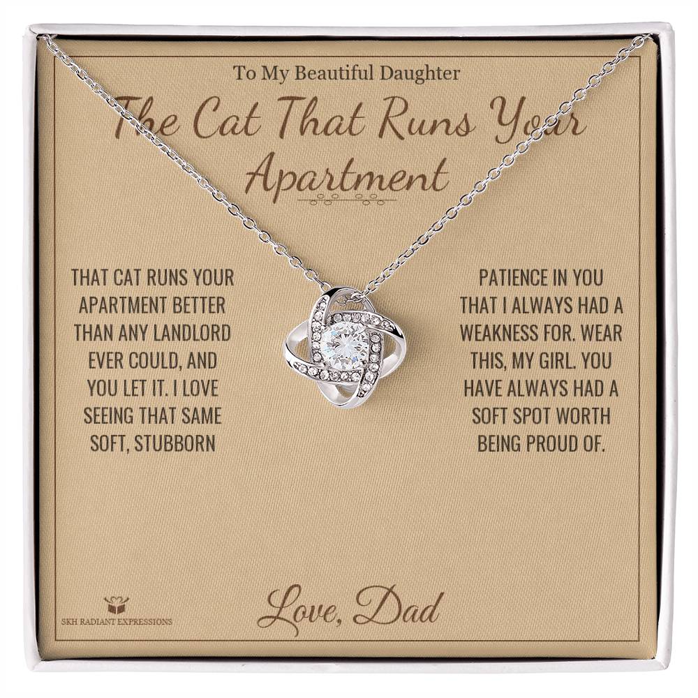 The Cat That Runs Your Apartment - Love Knot Necklace for Daughter - personalized keepsake gift from SKH Radiant Expressions