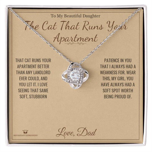 The Cat That Runs Your Apartment - Love Knot Necklace for Daughter - personalized keepsake gift from SKH Radiant Expressions