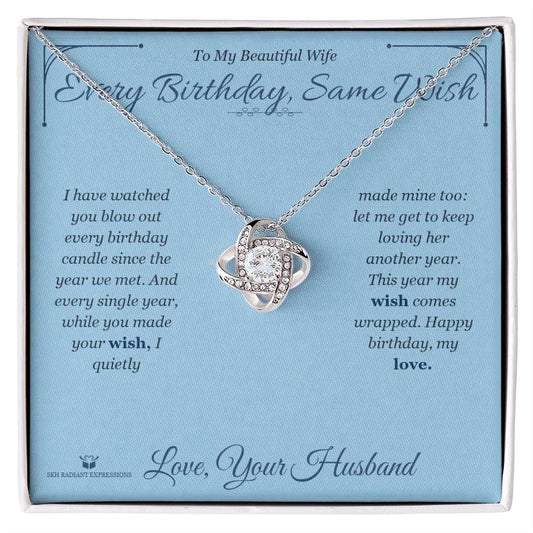 Every Birthday, Same Wish - Love Knot Necklace for Wife - personalized keepsake gift from SKH Radiant Expressions