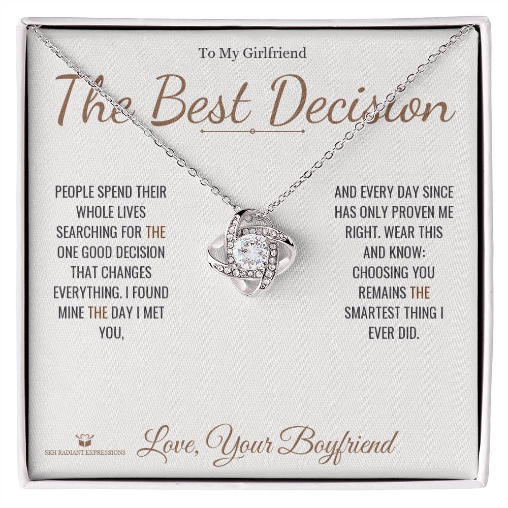 The Best Decision - Love Knot Necklace for Girlfriend - personalized keepsake gift from SKH Radiant Expressions