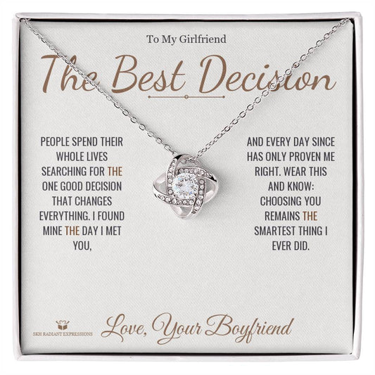 The Best Decision - Love Knot Necklace for Girlfriend - personalized keepsake gift from SKH Radiant Expressions