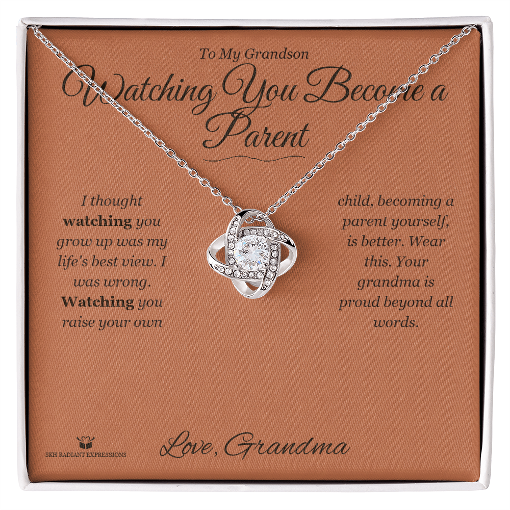 Watching You Become a Parent - Love Knot Necklace for Grandson