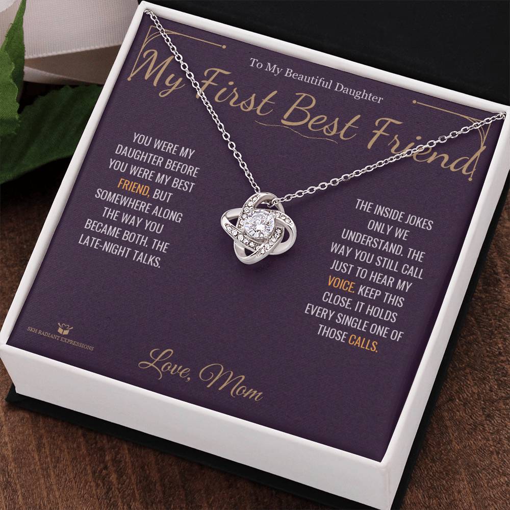 My First Best Friend - Love Knot Necklace for Daughter