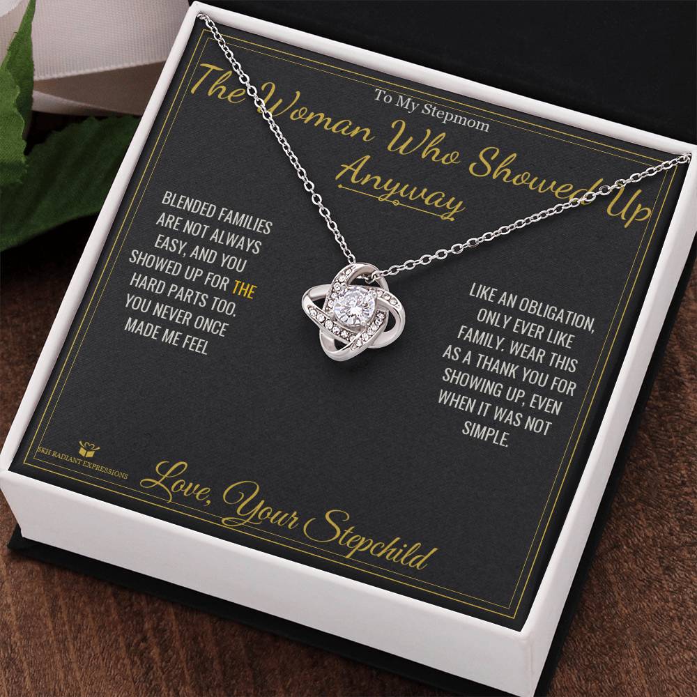 The Woman Who Showed Up Anyway - Love Knot Necklace for Stepmom