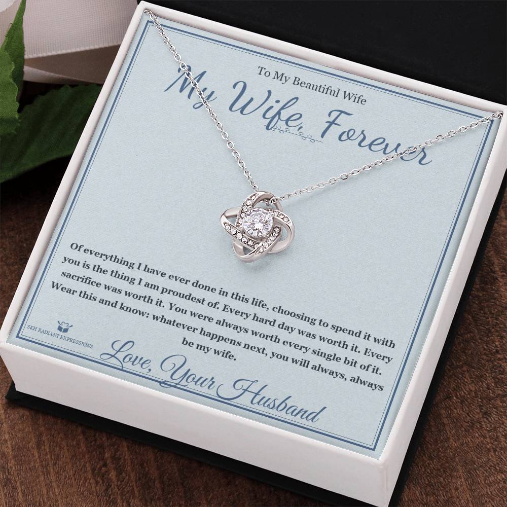 My Wife, Forever - Love Knot Necklace for Wife