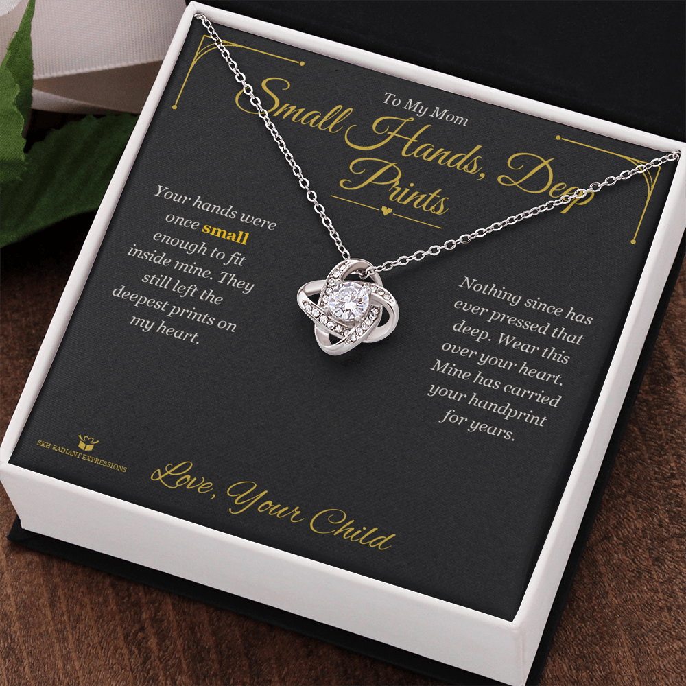 Small Hands, Deep Prints - Love Knot Necklace for Mom