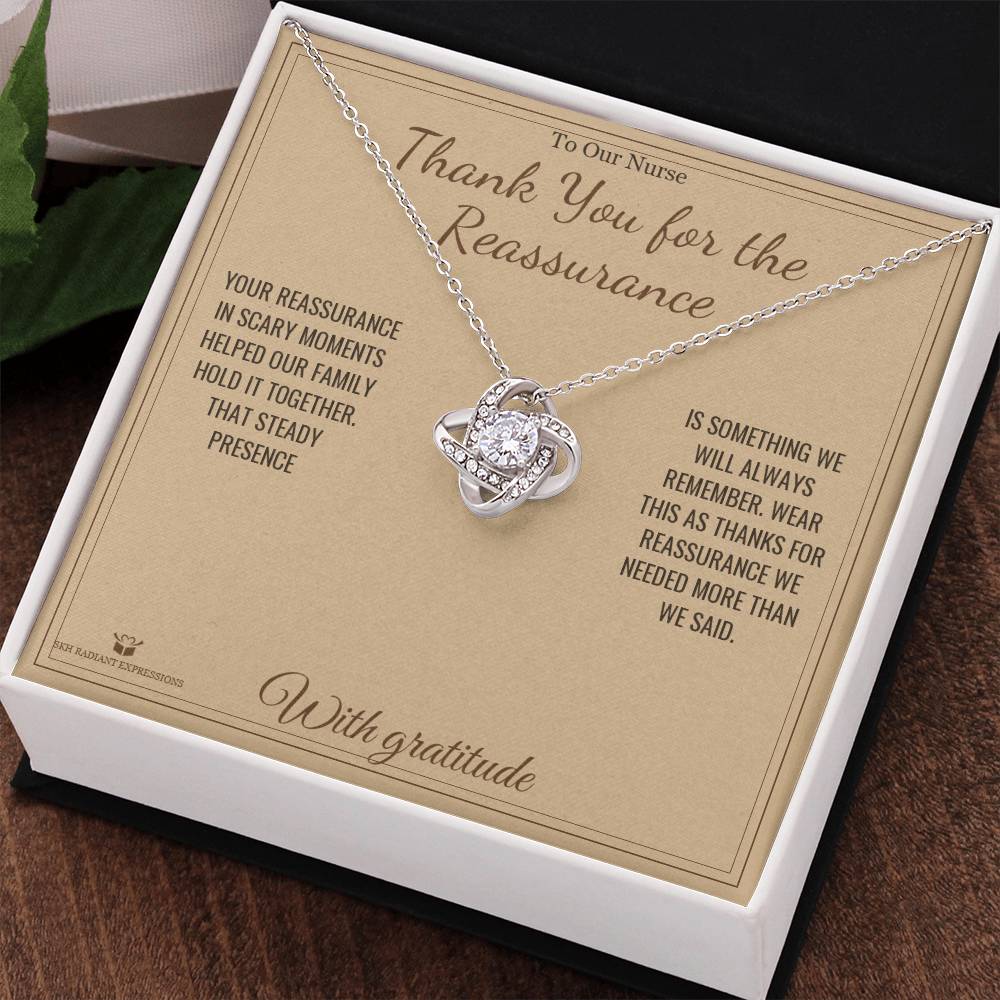 Thank You for the Reassurance - Love Knot Necklace for Nurse