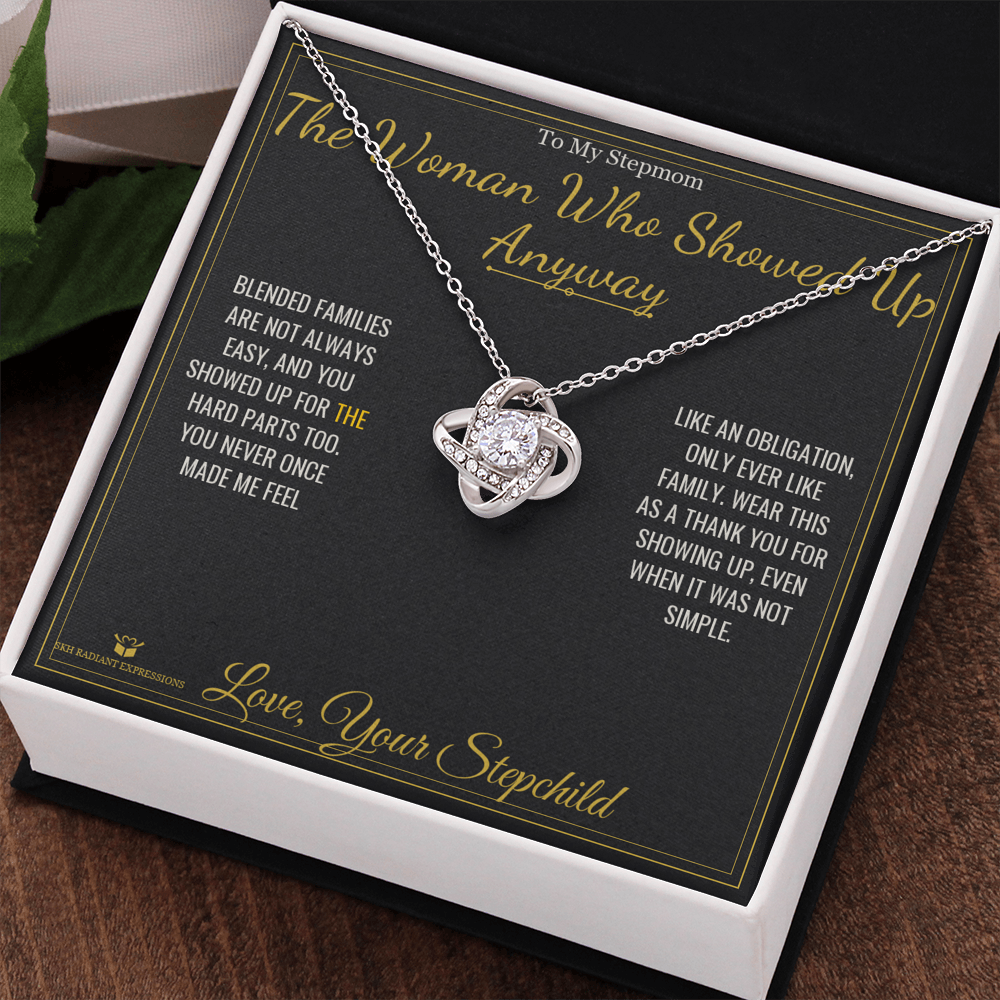 The Woman Who Showed Up Anyway - Love Knot Necklace for Stepmom