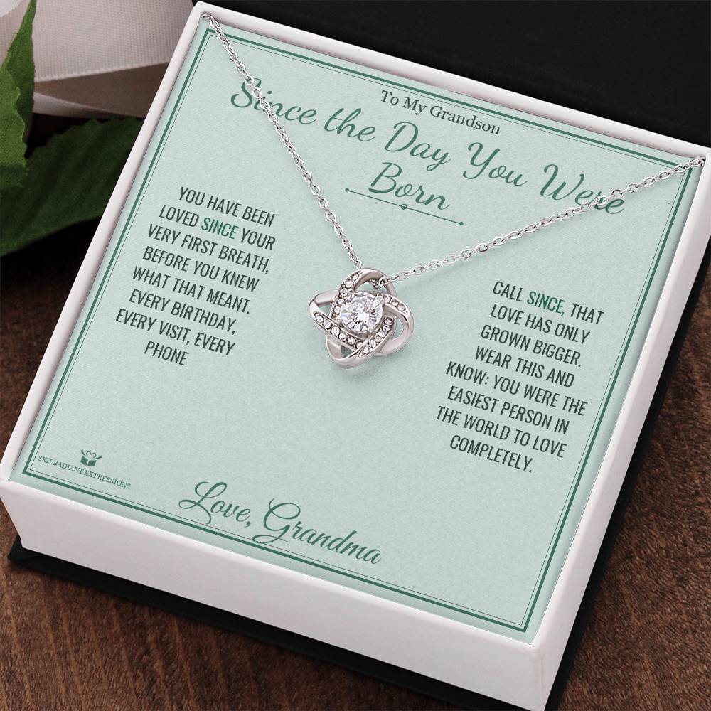 Since the Day You Were Born - Love Knot Necklace for Grandson
