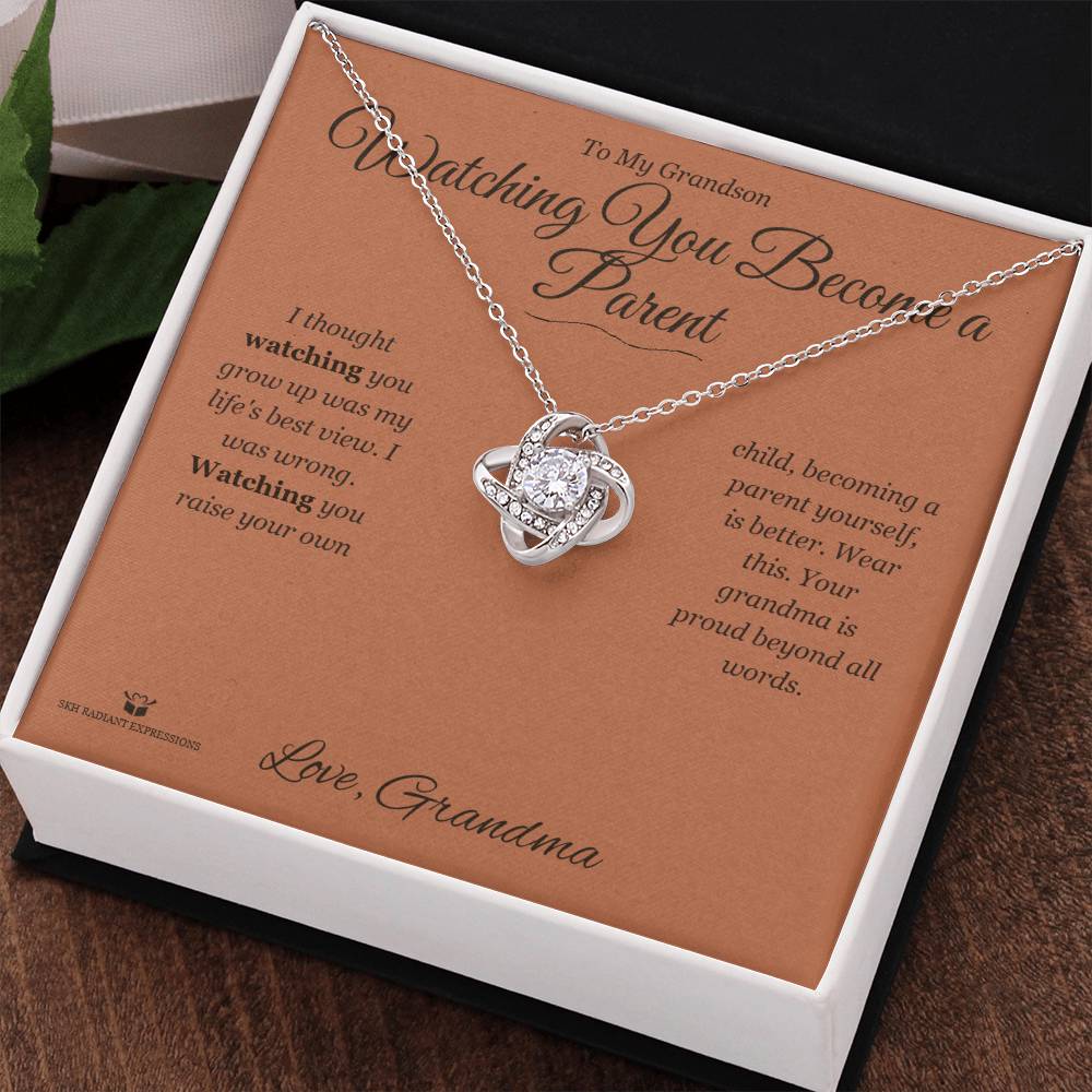 Watching You Become a Parent - Love Knot Necklace for Grandson