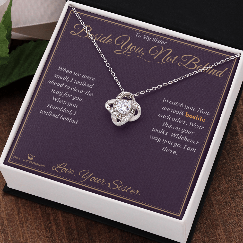 Beside You, Not Behind - Love Knot Necklace for Sister