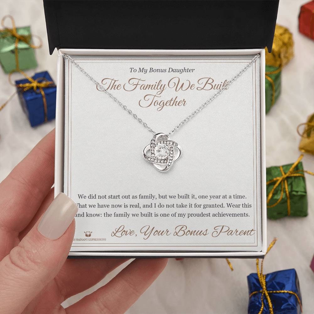 The Family We Built Together - Love Knot Necklace for Stepdaughter