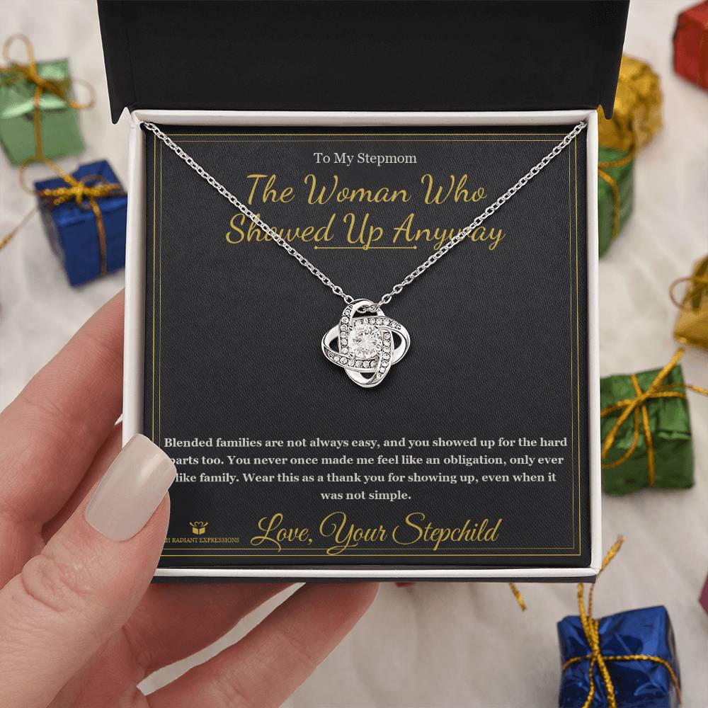 The Woman Who Showed Up Anyway - Love Knot Necklace for Stepmom