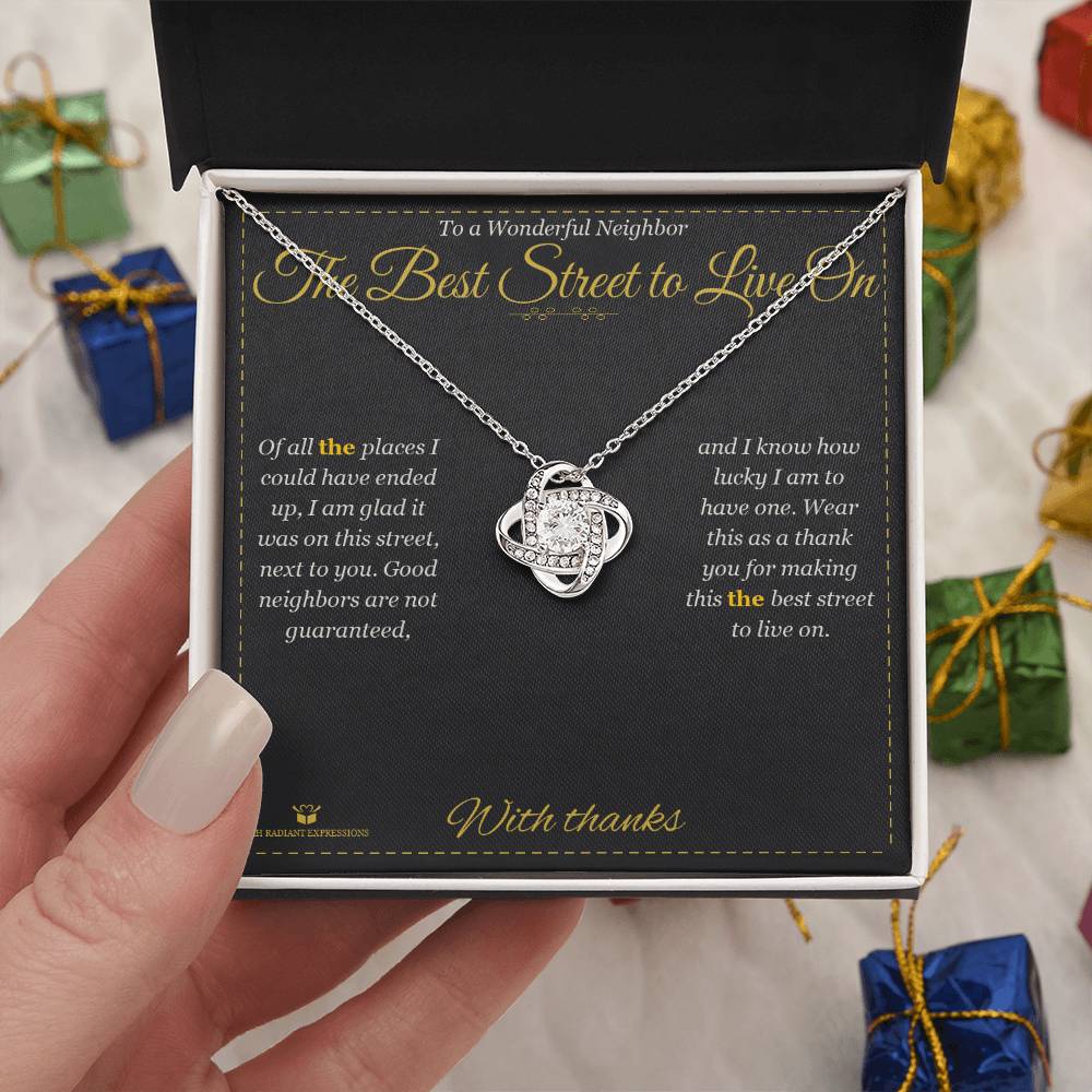 The Best Street to Live On - Love Knot Necklace for Neighbor
