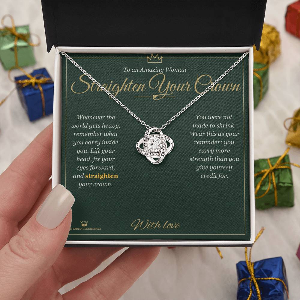 Straighten Your Crown - Love Knot Necklace for Her - personalized keepsake gift from SKH Radiant Expressions