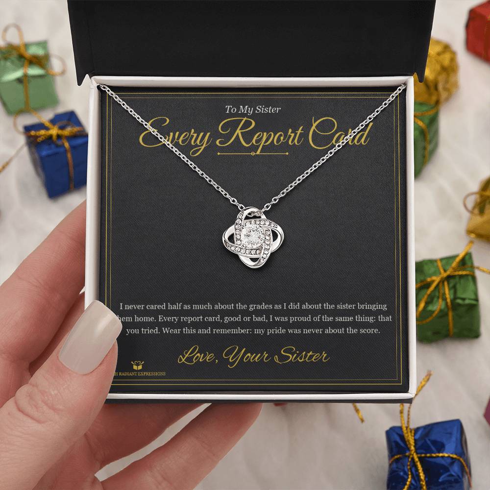 Every Report Card - Love Knot Necklace for Sister