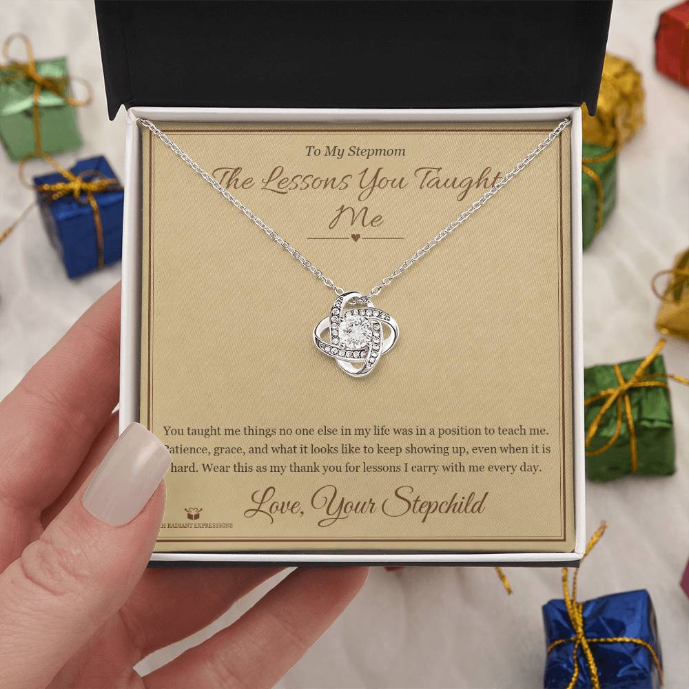 The Lessons You Taught Me - Love Knot Necklace for Stepmom