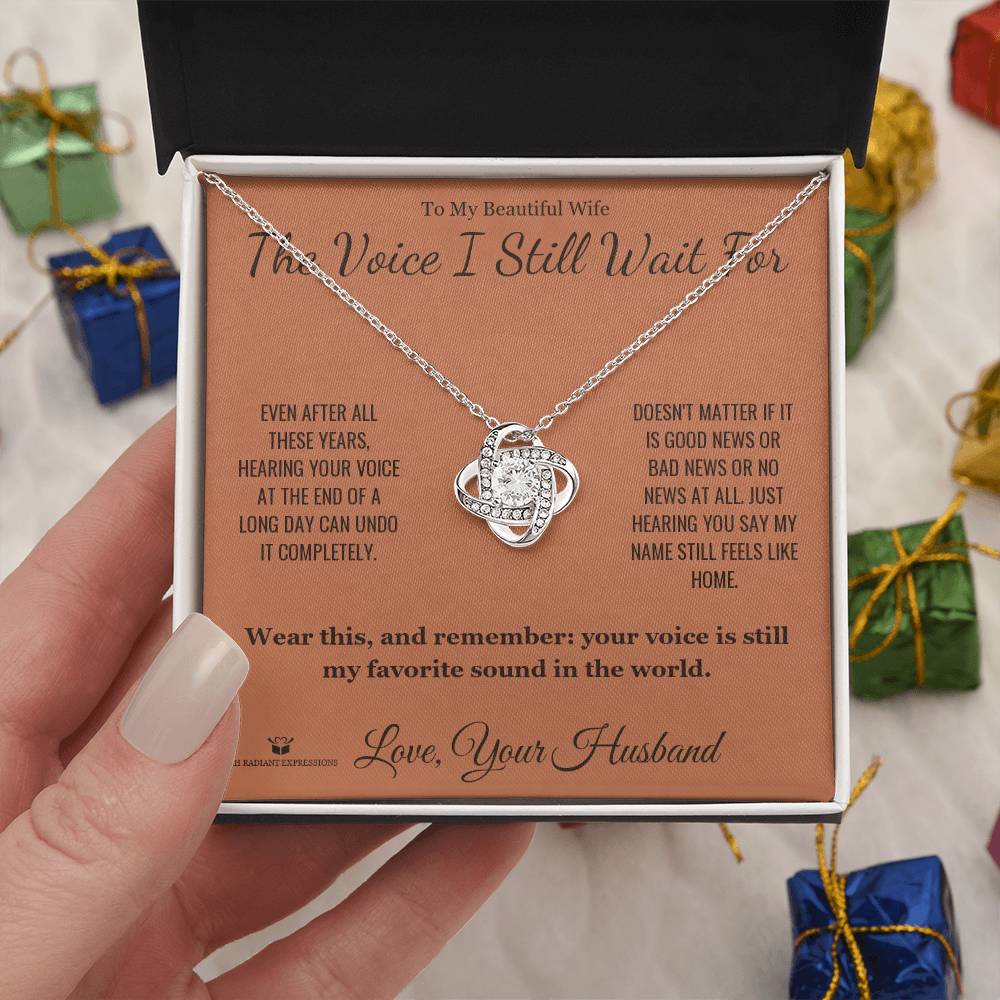 The Voice I Still Wait For - Love Knot Necklace for Wife - personalized keepsake gift from SKH Radiant Expressions