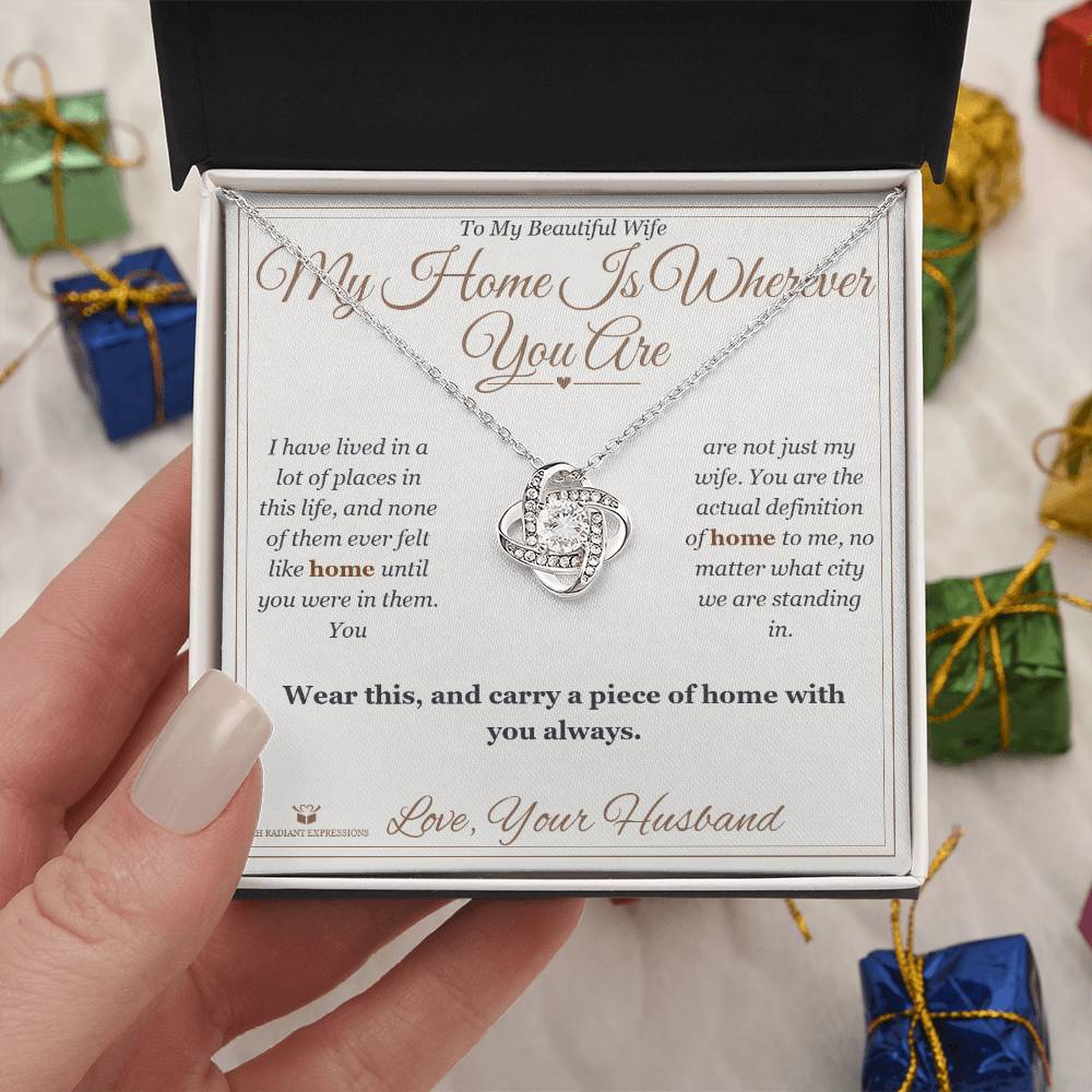 My Home Is Wherever You Are - Love Knot Necklace for Wife - personalized keepsake gift from SKH Radiant Expressions