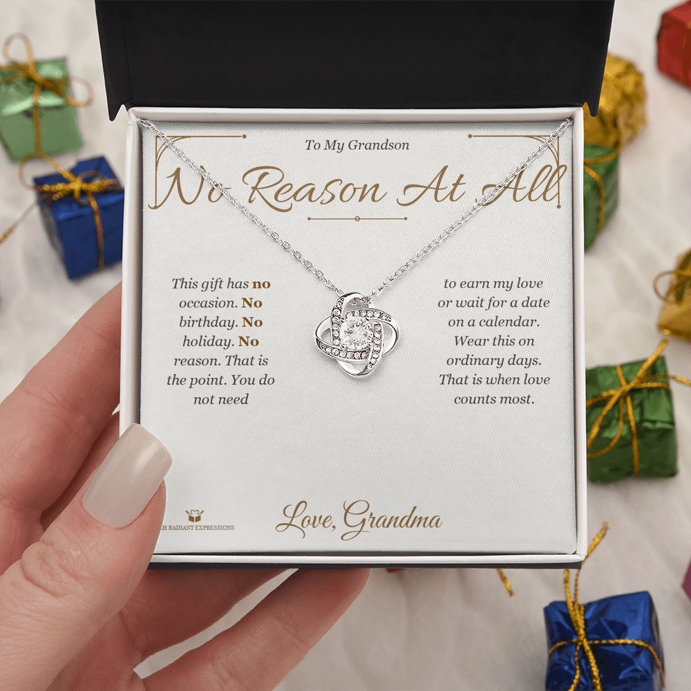 No Reason At All - Love Knot Necklace for Grandson - personalized keepsake gift from SKH Radiant Expressions