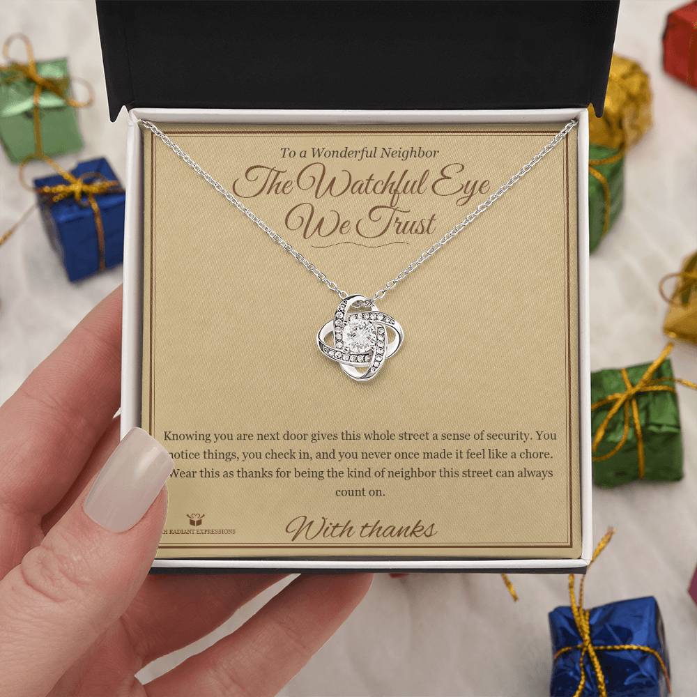 The Watchful Eye We Trust - Love Knot Necklace for Neighbor