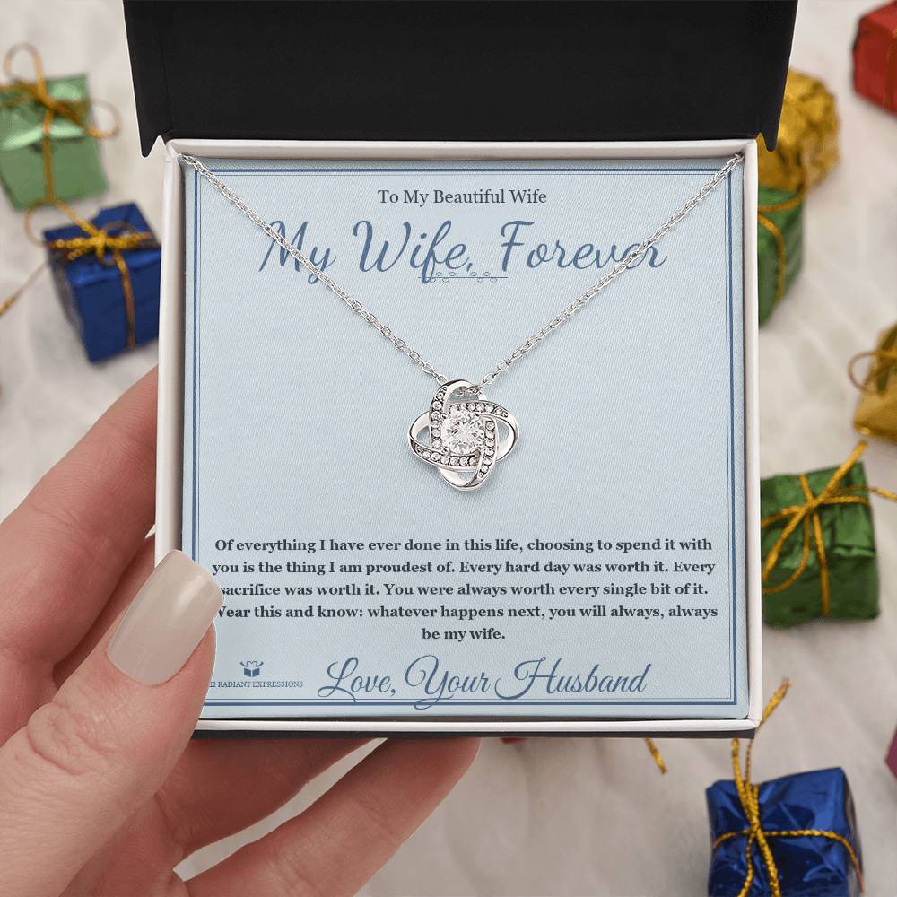 My Wife, Forever - Love Knot Necklace for Wife