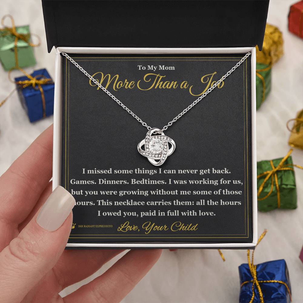 More Than a Job - Love Knot Necklace for Mom