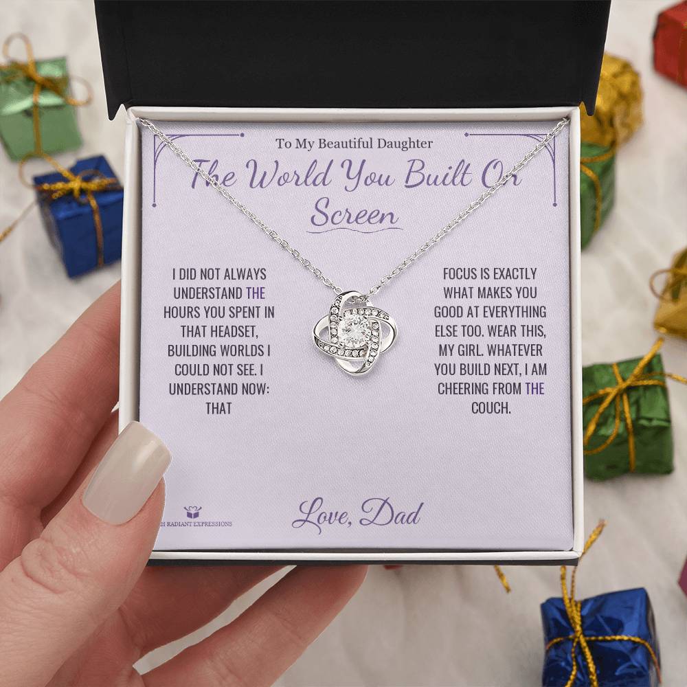 The World You Built On Screen - Love Knot Necklace for Daughter - personalized keepsake gift from SKH Radiant Expressions