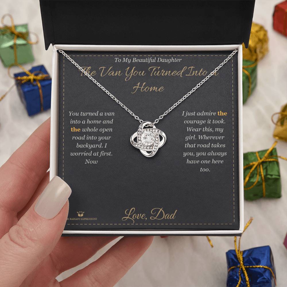The Van You Turned Into a Home - Love Knot Necklace for Daughter