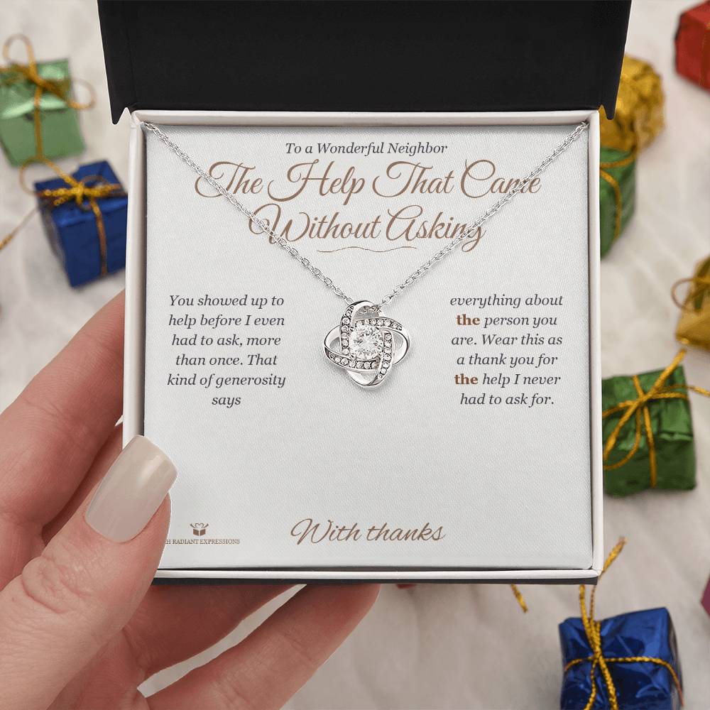 The Help That Came Without Asking - Love Knot Necklace for Neighbor - personalized keepsake gift from SKH Radiant Expressions
