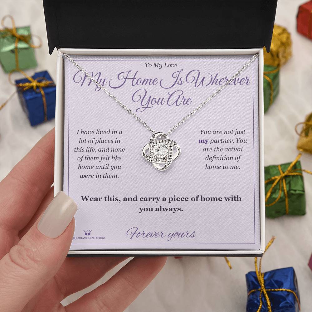 My Home Is Wherever You Are - Love Knot Necklace for Partner - personalized keepsake gift from SKH Radiant Expressions