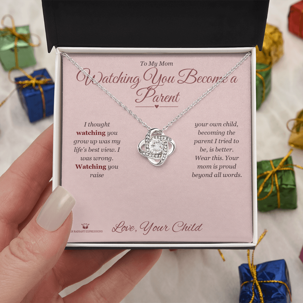 Watching You Become a Parent - Love Knot Necklace for Mom